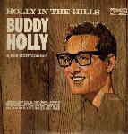 Holly in the Hills (and Bob Montgomery)